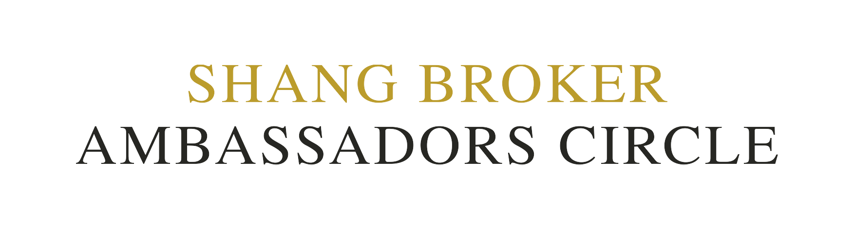 Shang Broker Ambassadors Circle